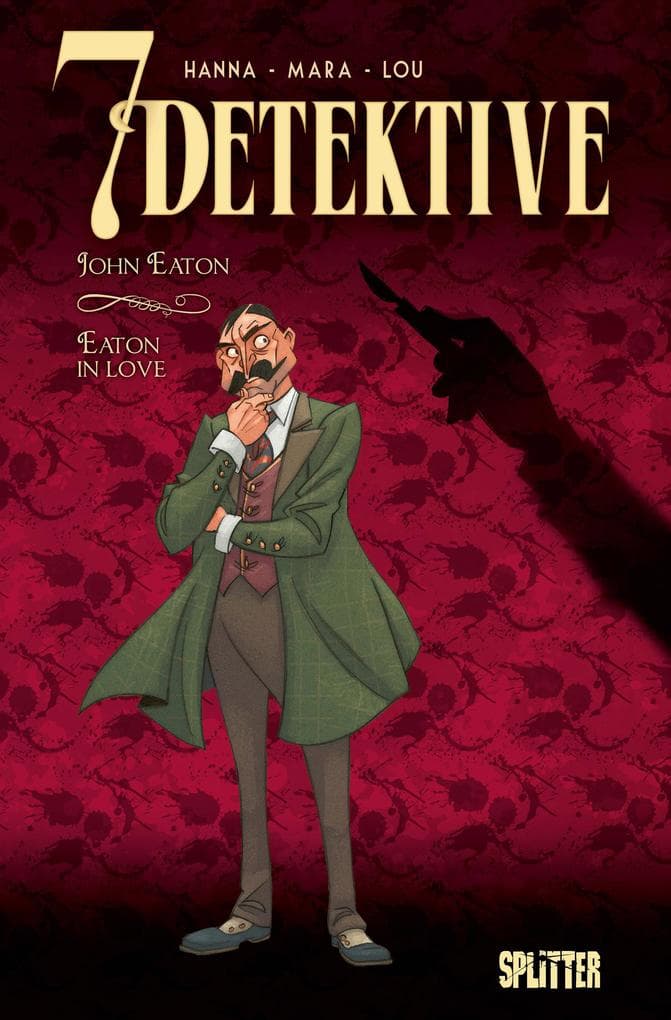 7 Detektive: John Eaton - Eaton in Love