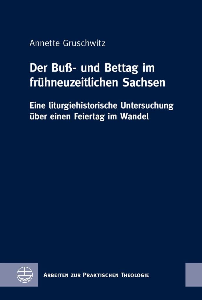 Der Buß- und Bettag im fruhneuzeitlichen Sachsen