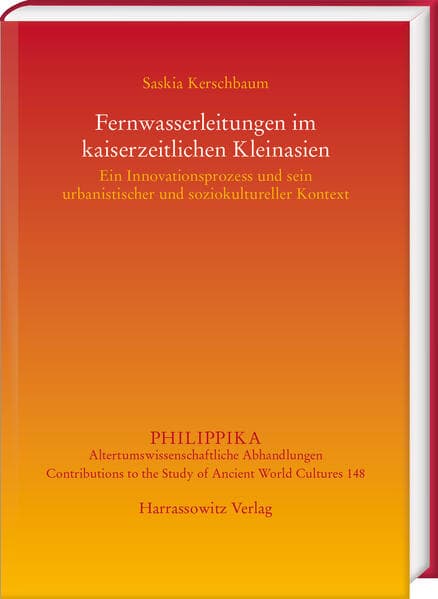 Fernwasserleitungen im kaiserzeitlichen Kleinasien