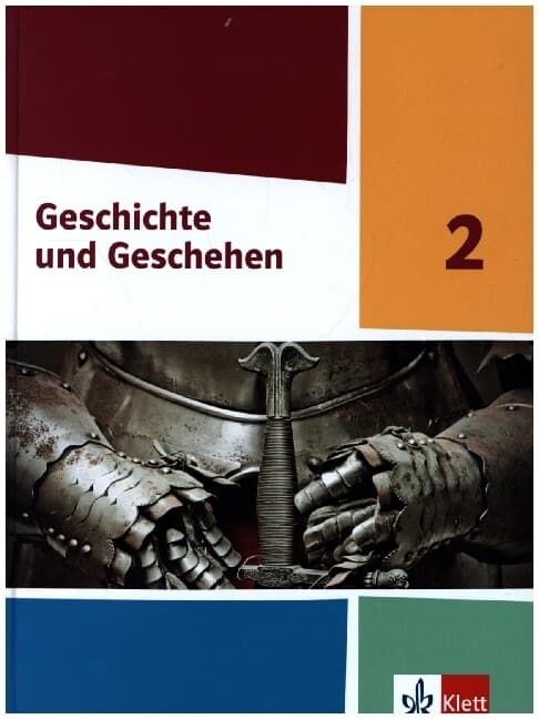 Geschichte und Geschehen 2. Schulbuch Klasse 7/8. Ausgabe Hessen und Saarland Gymnasium