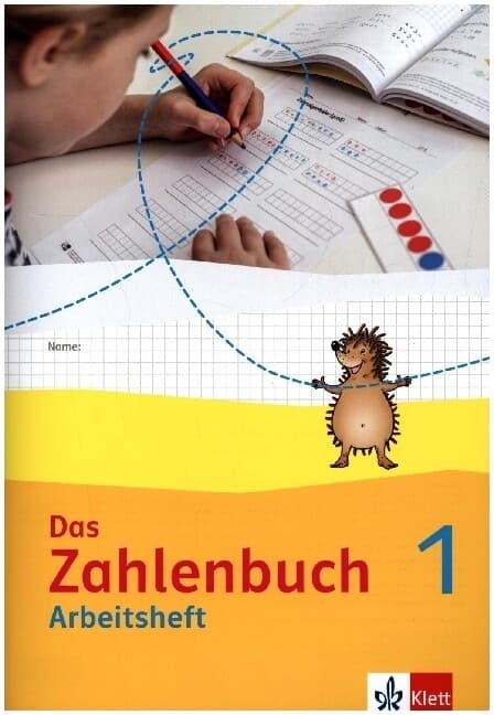 Das Zahlenbuch 1. Arbeitsheft Klasse 1