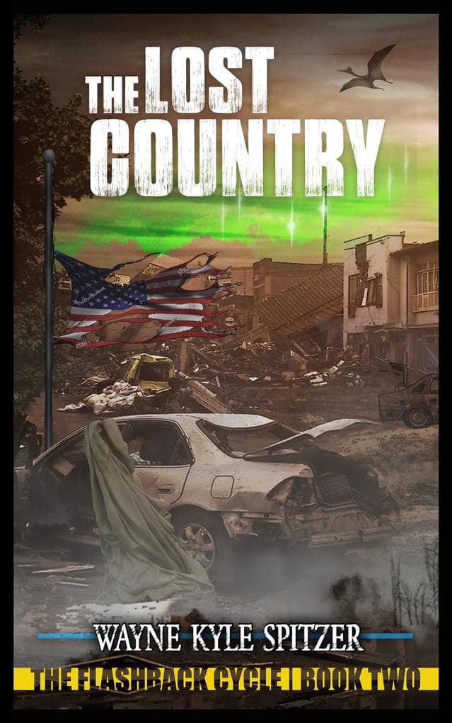 The Lost Country (The Flashback Cycle, #2)