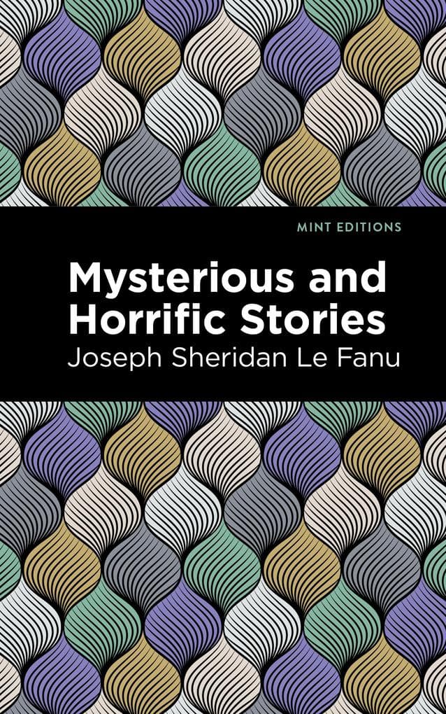 Mysterious and Horrific Stories