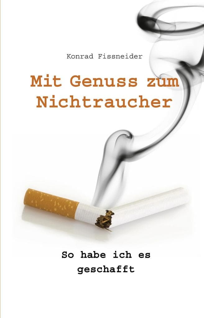 Mit Genuss zum Nichtraucher