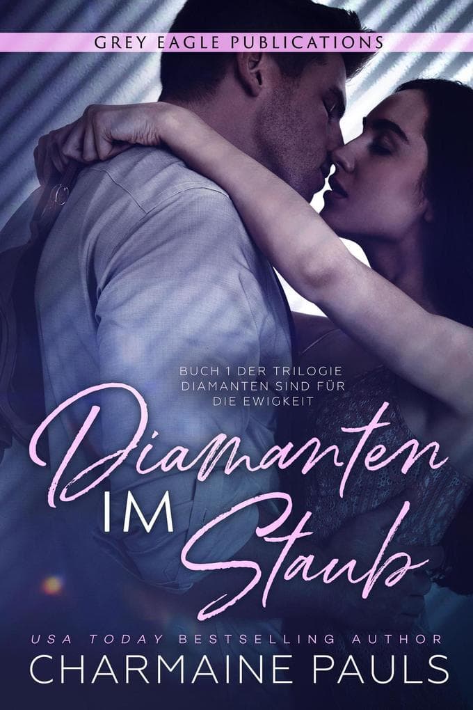 Diamanten im Staub (Diamanten sind für die Ewigkeit, #1)