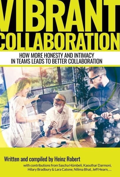 Vibrant Collaboration - for people in leading positions interested in deeper dynamics of their colleagues