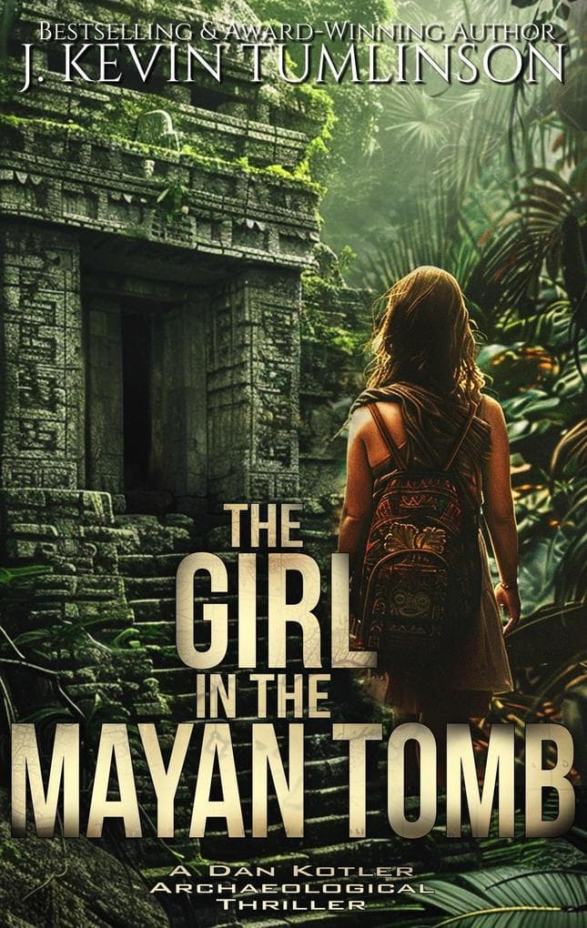 <div>The Girl in the Mayan Tomb</div>