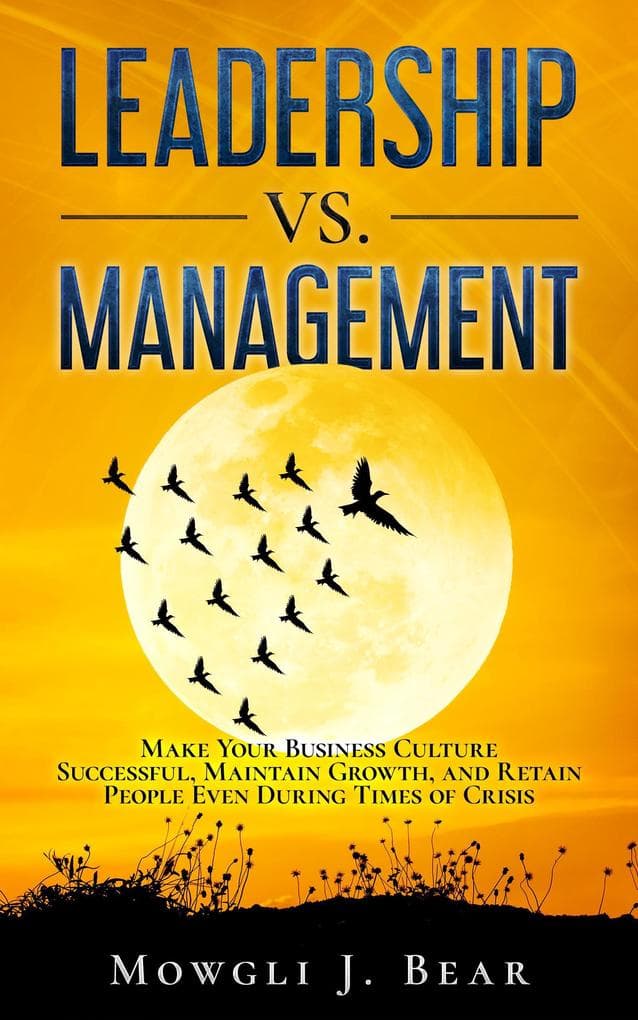 Leadership Vs. Management