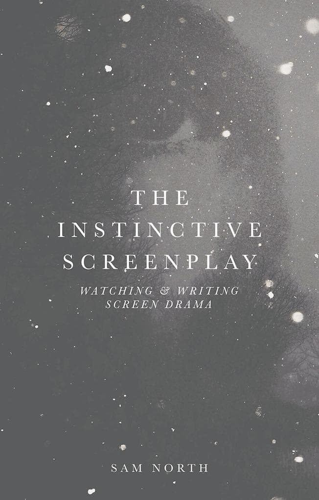 The Instinctive Screenplay