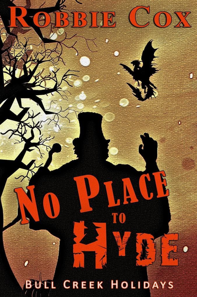 No Place to Hyde (Bull Creek Holidays, #1)