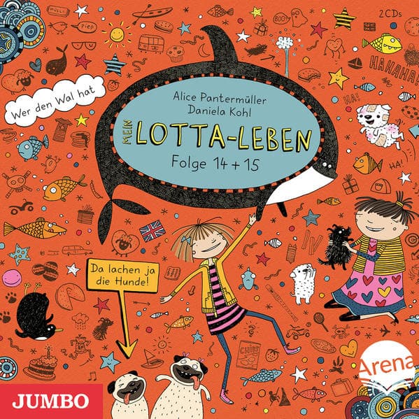 Mein Lotta-Leben 14/15. Da lachen ja die Hunde! / Wer den Wal hat