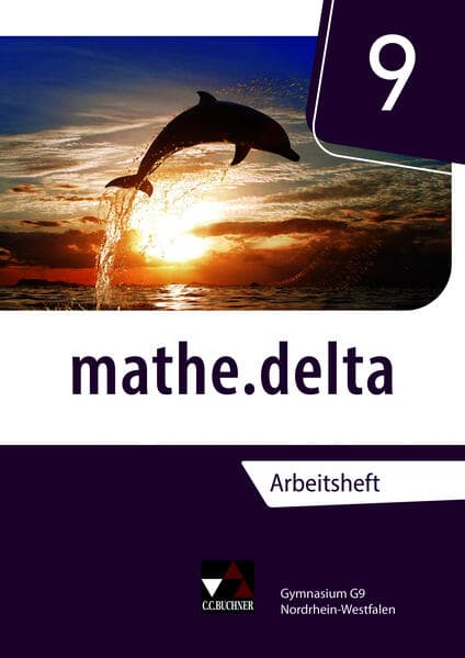 mathe.delta 9 Arbeitsheft Nordrhein-Westfalen