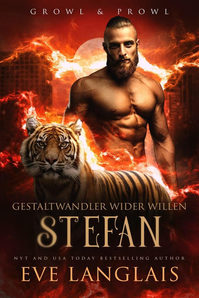 Gestaltwandler wider Willen - Stefan (Growl & Prowl, #2)