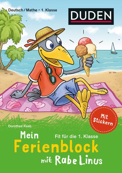 Mein Ferienblock mit Rabe Linus Fit für die 1. Klasse