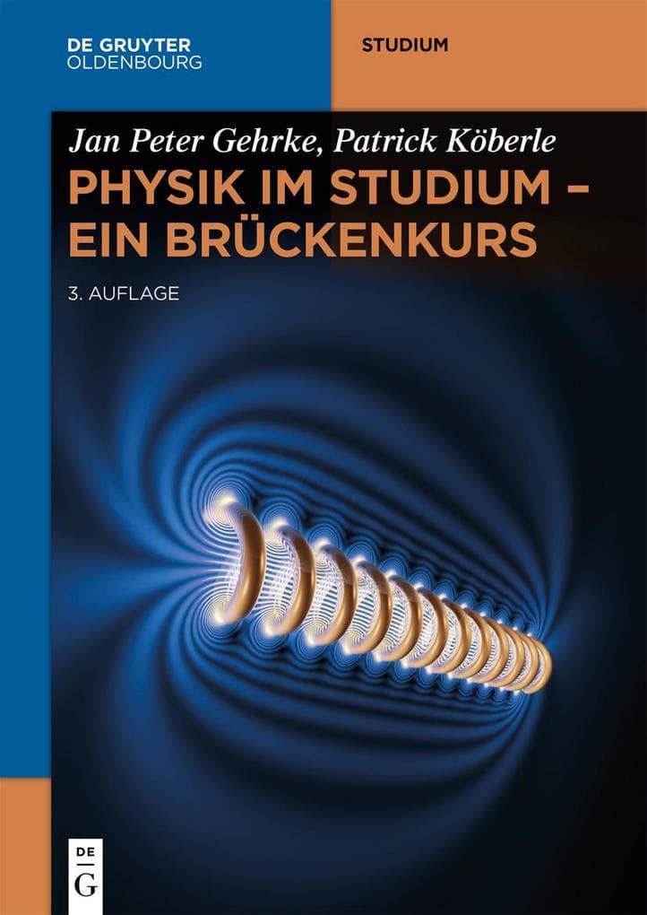 Physik im Studium - Ein Brückenkurs