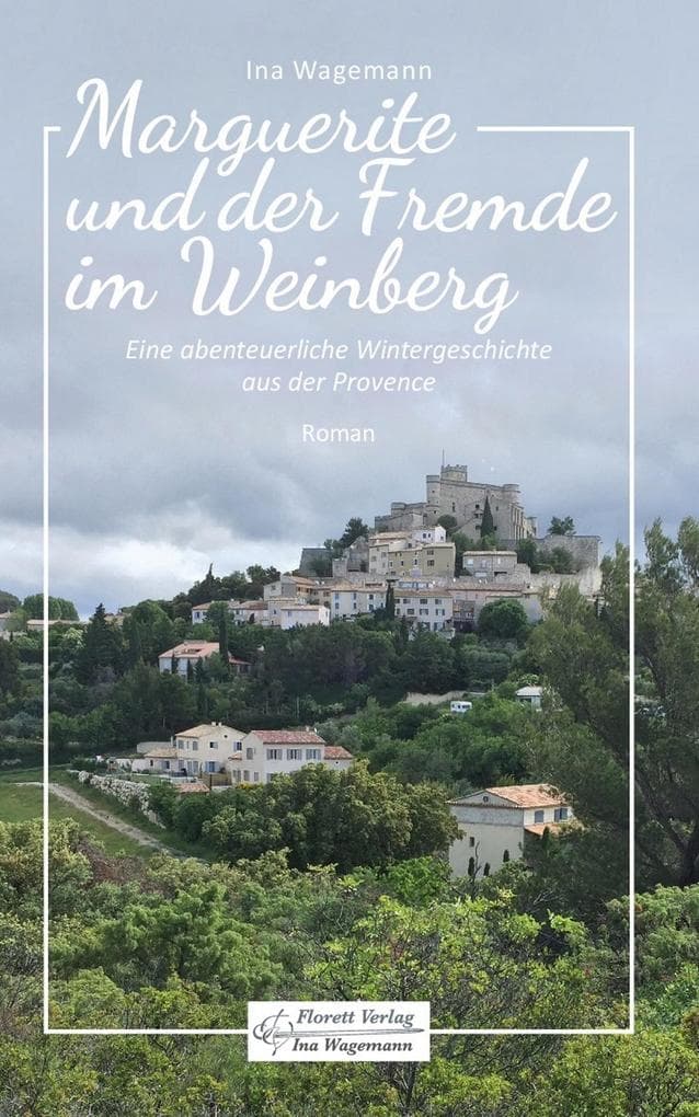Marguerite und der Fremde im Weinberg