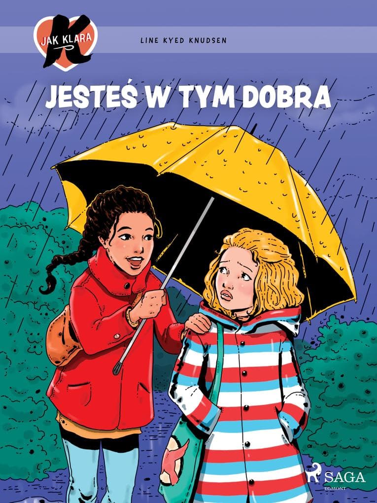 K jak Klara 22 - Jestes w tym dobra