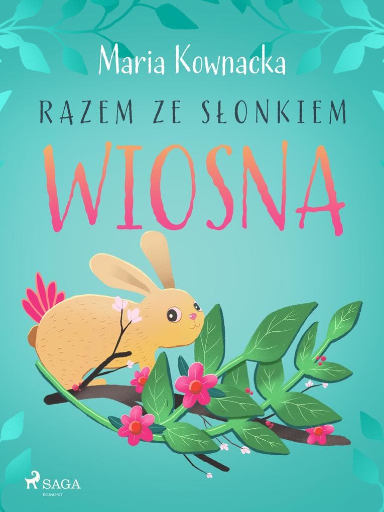 Razem ze slonkiem. Wiosna