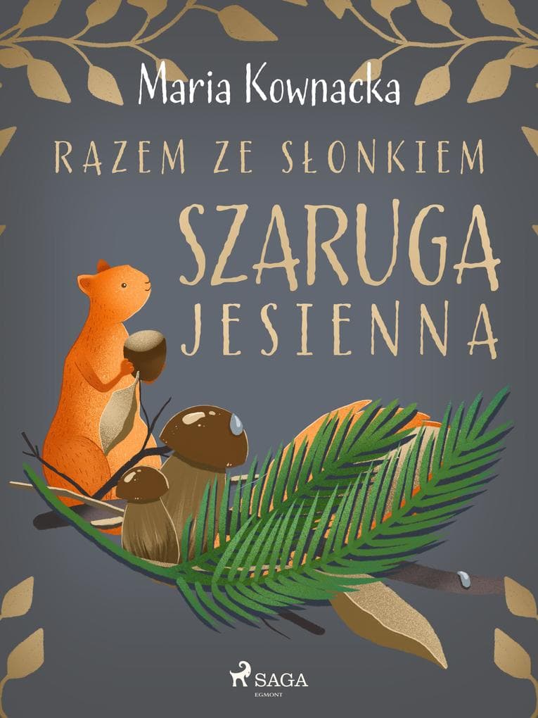Razem ze slonkiem. Szaruga jesienna