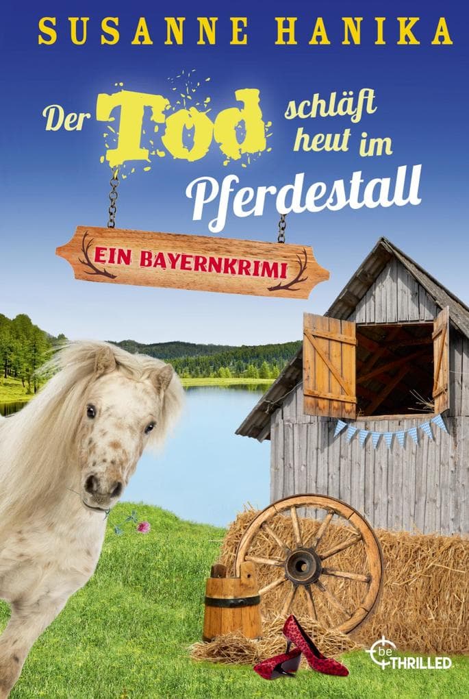 Der Tod schläft heut im Pferdestall