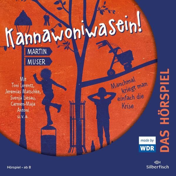 Kannawoniwasein - Hörspiele 3: Kannawoniwasein - Manchmal kriegt man einfach die Krise