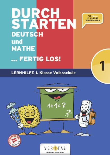 Durchstarten Volksschule 1. Klasse - Deutsch und Mathe ... fertig los! - Übungsbuch