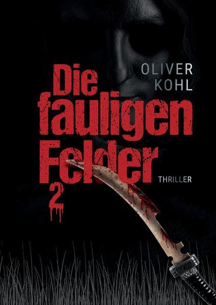 Die fauligen Felder 2