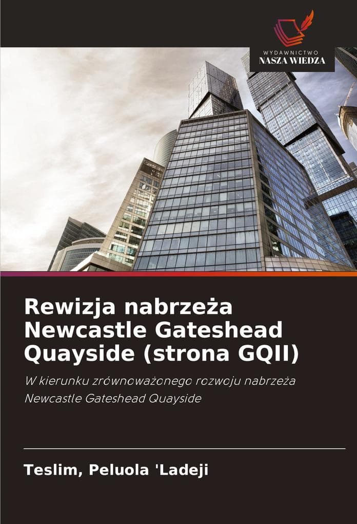Rewizja nabrzea Newcastle Gateshead Quayside (strona GQII)