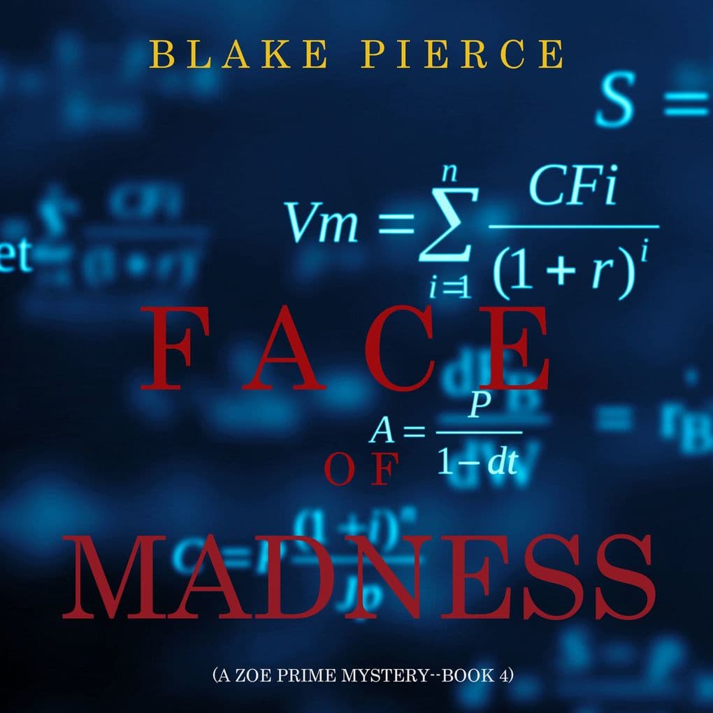 Face of Madness (A Zoe Prime MysteryBook 4)