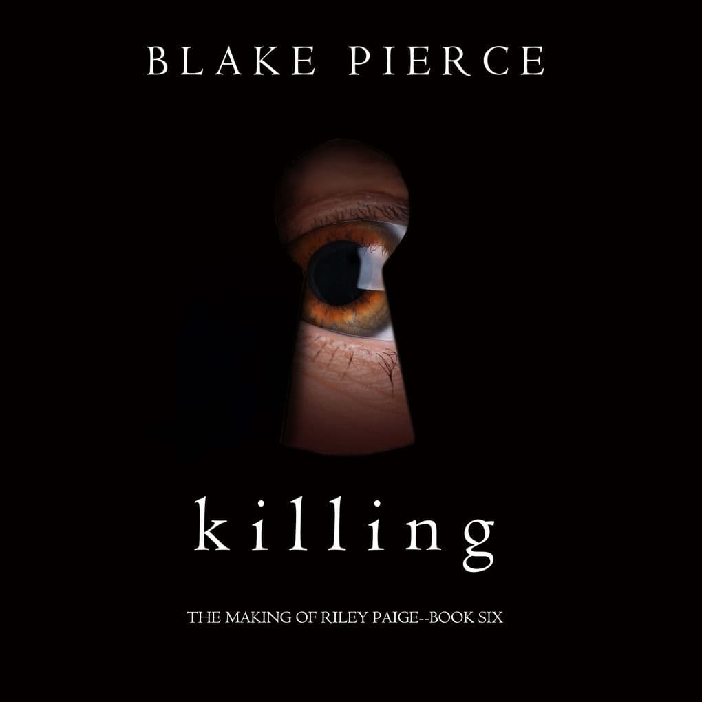 Killing (The Making of Riley PaigeBook 6)