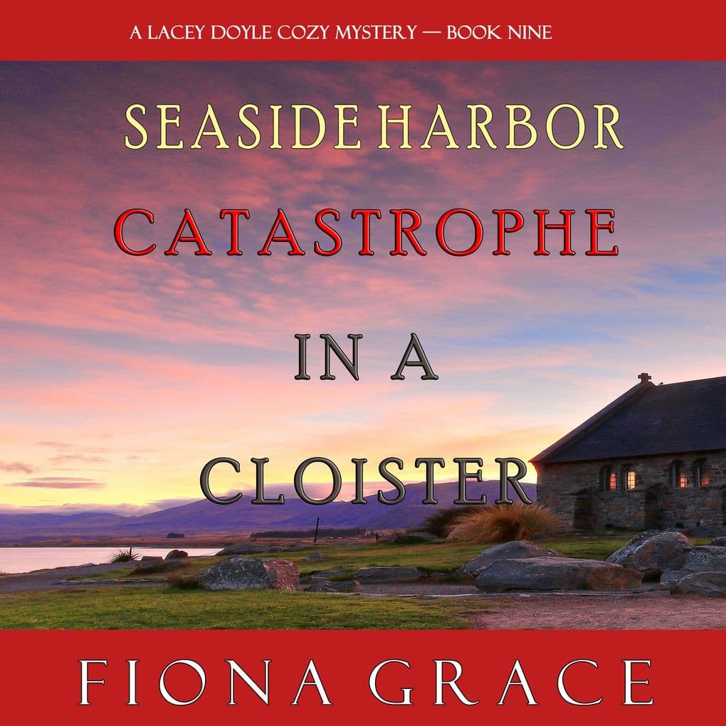 Catastrophe in a Cloister (A Lacey Doyle Cozy MysteryBook 9)