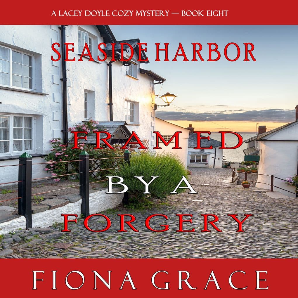Framed by a Forgery (A Lacey Doyle Cozy MysteryBook 8)