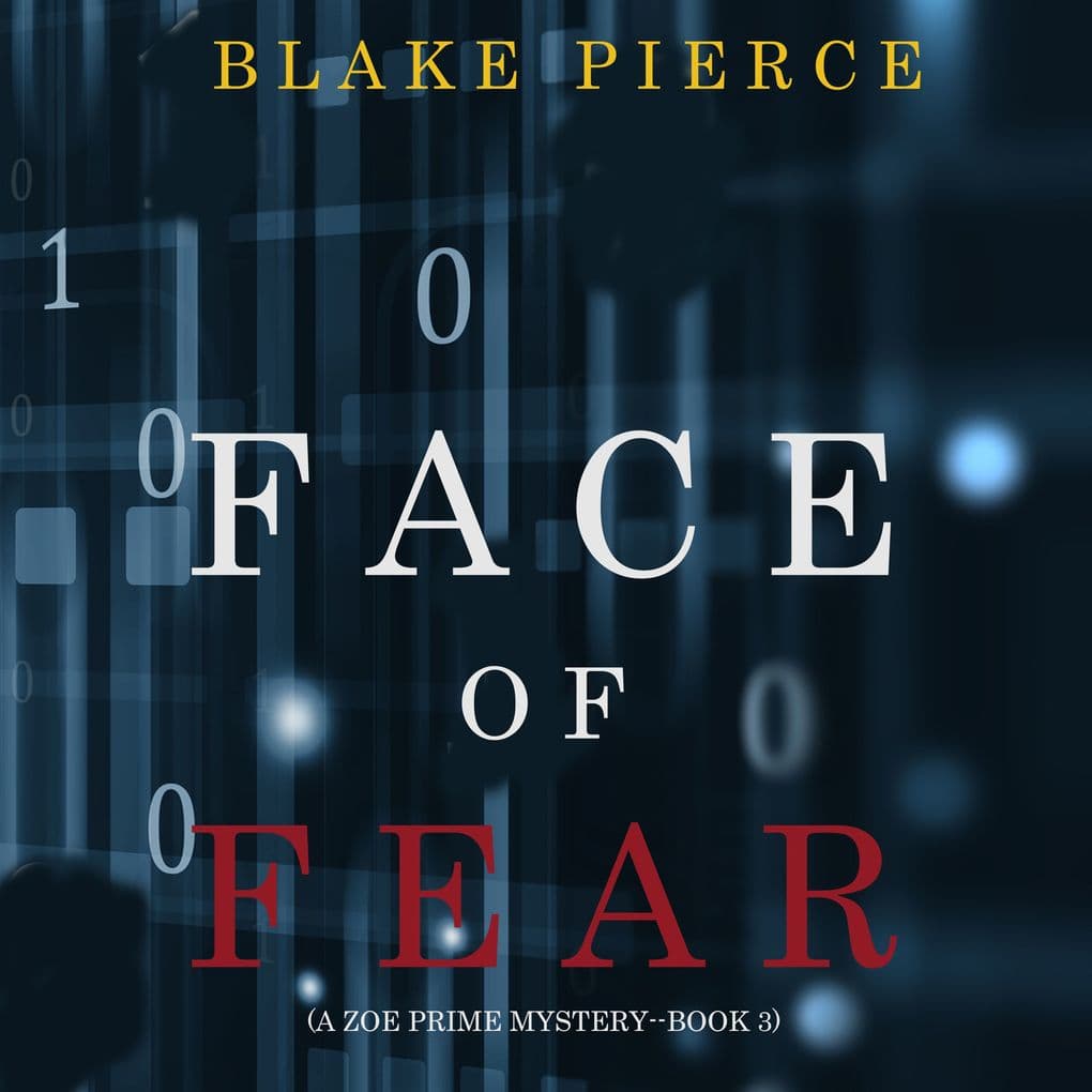 Face of Fear (A Zoe Prime MysteryBook 3)