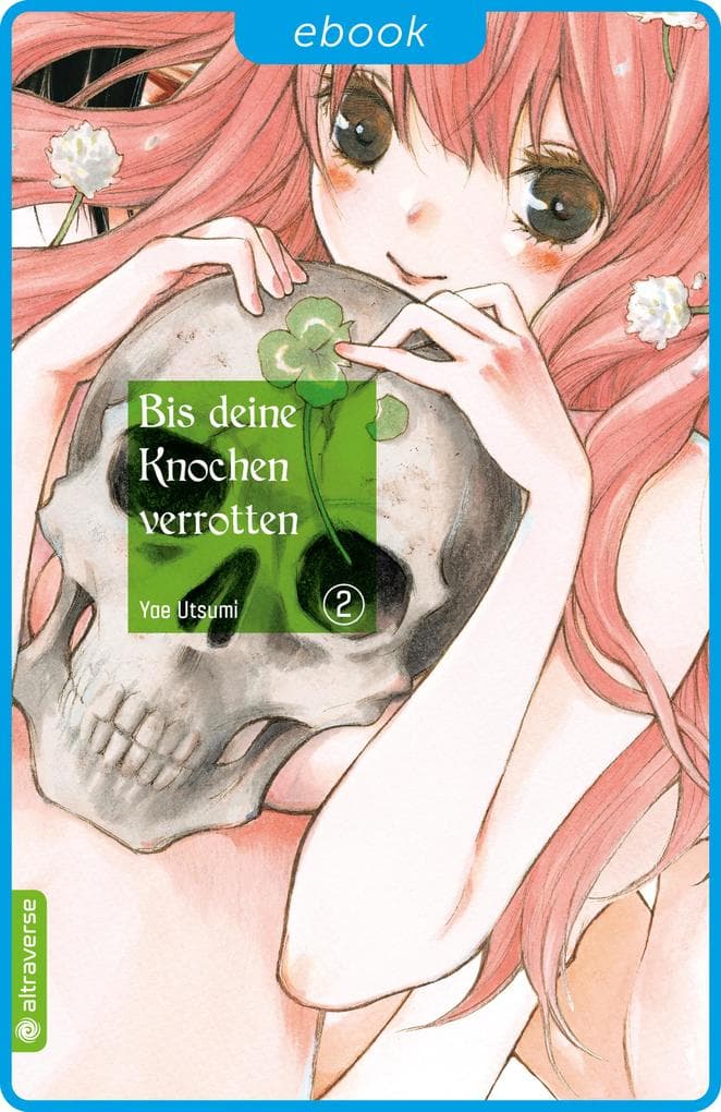 Bis deine Knochen verrotten 02