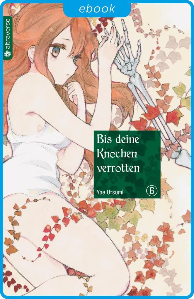 Bis deine Knochen verrotten 06