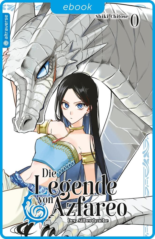 Die Legende von Azfareo 0 - Der Silberdrache