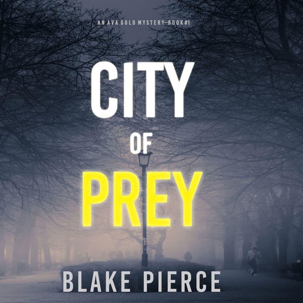 City of Prey (An Ava Gold MysteryBook 1)