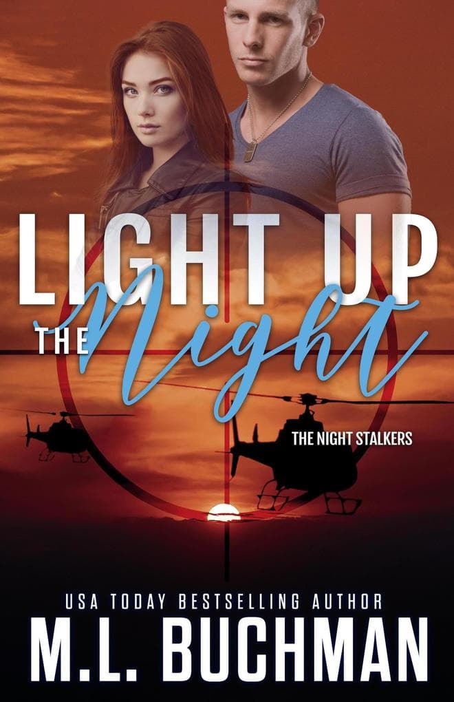 Light Up the Night: A Military Romantic Suspense (The Night Stalkers, #5)