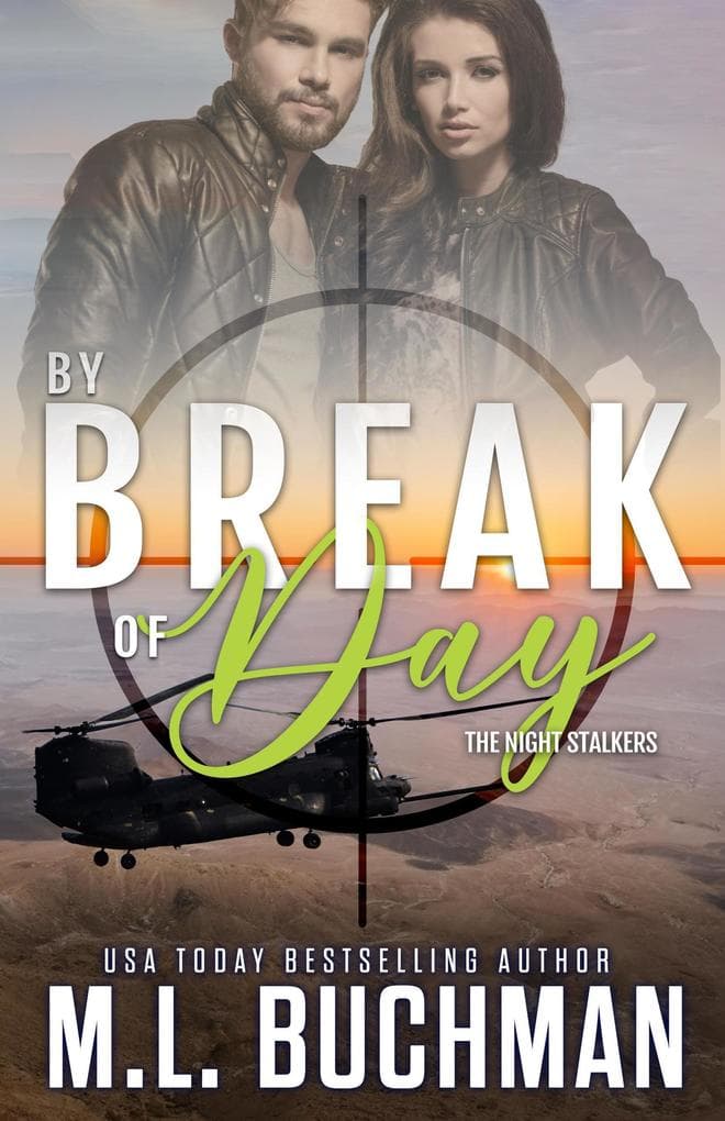 By Break of Day: A Military Romantic Suspense (The Night Stalkers, #7)