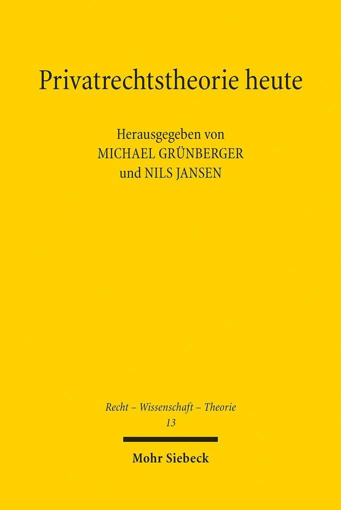 Privatrechtstheorie heute
