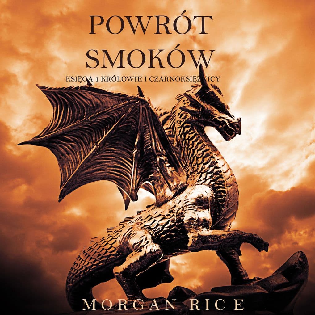 Powrót Smoków (Ksiga 1 Królowie I Czarnoksinicy)
