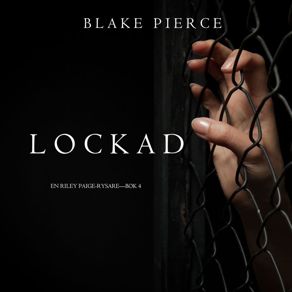 Lockad (En Riley Paige-Rysare Bok 4)