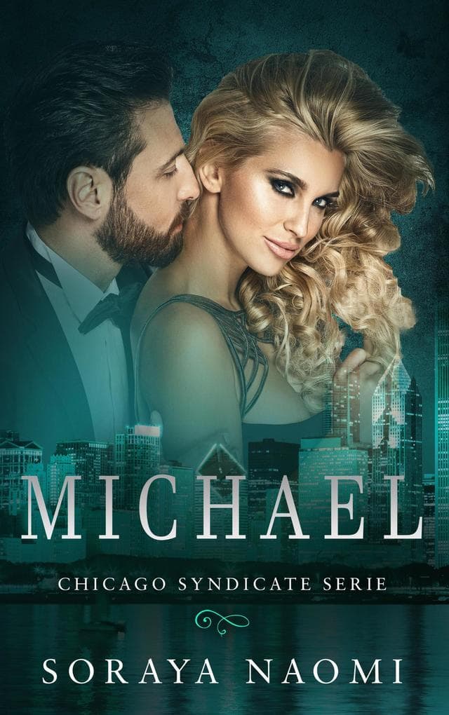 Michael (Chicago Syndicate serie, #9)