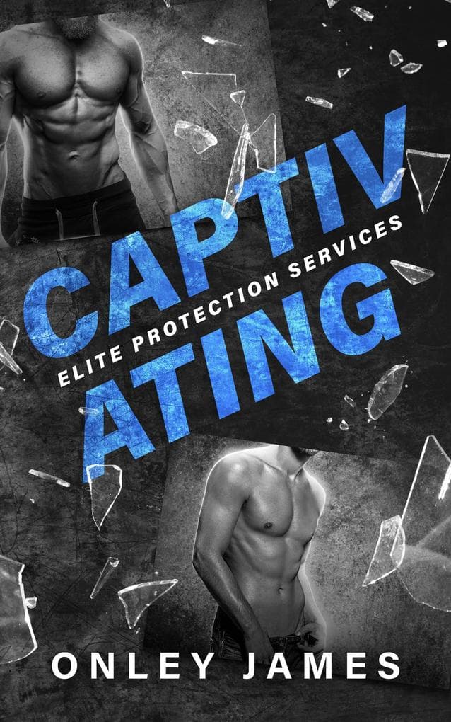 Captivating (Elite Protection Services, #2)