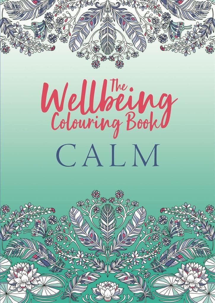 The Wellbeing Colouring Book
