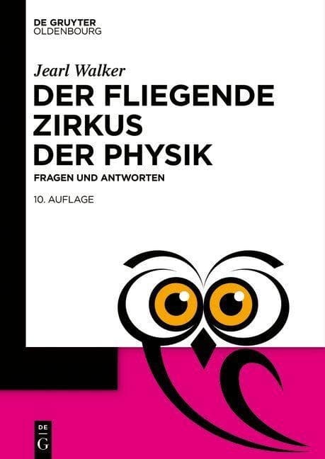 Der fliegende Zirkus der Physik