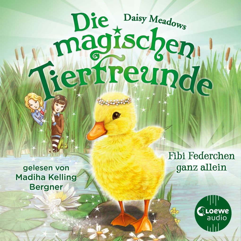 Die magischen Tierfreunde (Band 3) - Fibi Federchen ganz allein