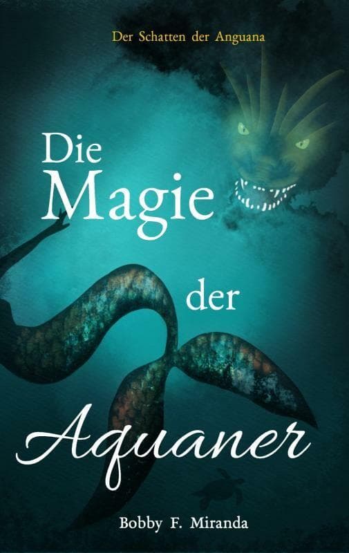 Die Magie der Aquaner