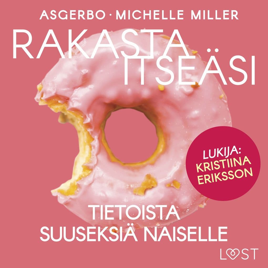 Rakasta itseäsi Tietoista suuseksiä naiselle