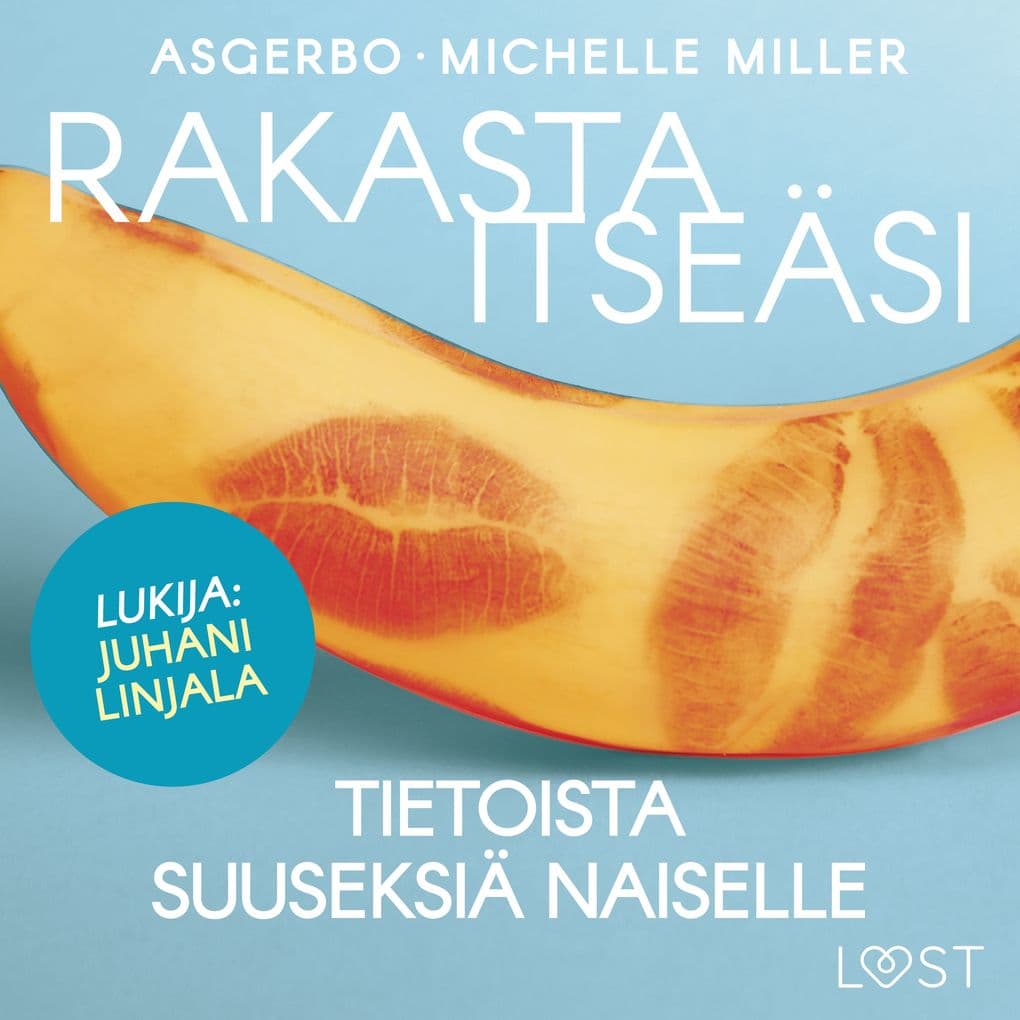 Rakasta itseäsi Tietoista suuseksiä naiselle